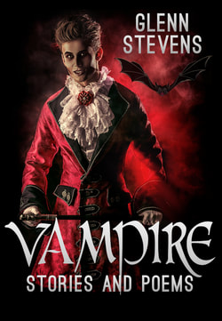 Vampire Stories by Glenn Stevens